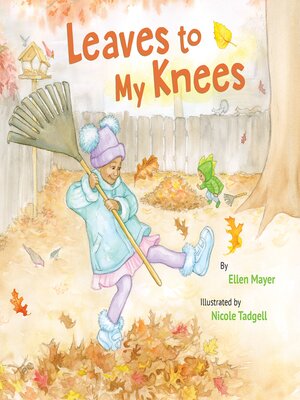 cover image of Leaves to My Knees